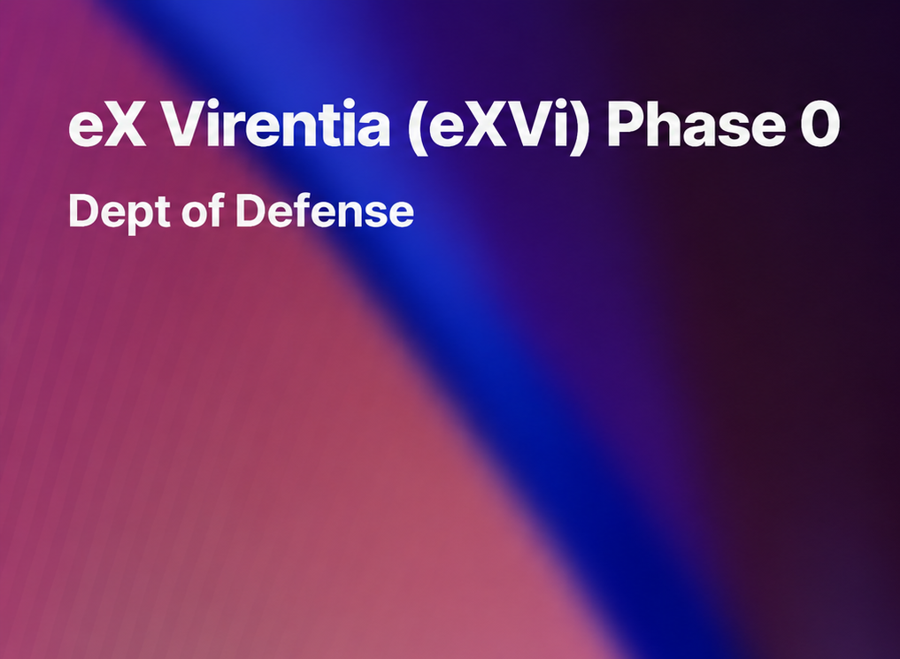 eX Virentia (eXVi) Phase 0, Department of Defense title slide